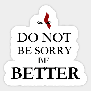 Be Better Sticker